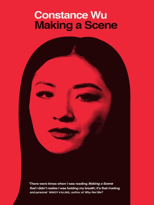 Title details for Making a Scene by Constance Wu - Available